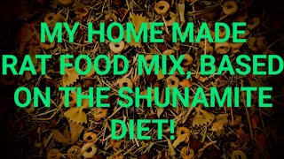 My Rats Shunamite Diet Based Food Mix [upl. by Parrie774]