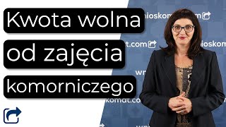 Zajęcie komornicze a 500  Kwota wolna od zajęcia komorniczego [upl. by Amice]