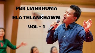 PBKA HLA THLANKHAWM VOL1 [upl. by Coral]