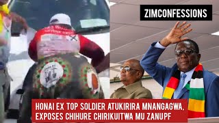 Honai Ex Top Soldier Atukirira Mnangagwa Exposes Chihure Chirikuitwa Mu Zanu PF [upl. by Ethelyn902]