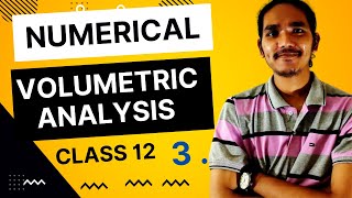 Important Numerical of Volumetric Analysis Complete Class 12 [upl. by Rebmaed471]