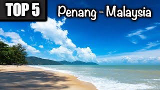 Top 5 Best Hotels in Penang Malaysia  GeorgeTown to Batu Ferringhi Beach [upl. by Eentroc]