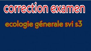 correction examen ecologie génerale svi s3 [upl. by Duax]