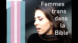 Les femmes trans de la Bible [upl. by Alejo]