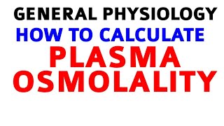 PLASMA OSMOLALITY [upl. by Esmond268]