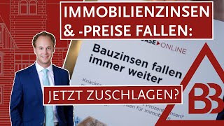 Immobilienzinsen amp preise fallen Jetzt zuschlagen [upl. by Kcirde767]