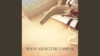 Shofar Intercession Instrumental Version [upl. by Luy580]