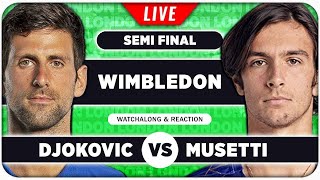 DJOKOVIC vs MUSETTI •• Wimbledon 2024 Semi Final •• LIVE Tennis Talk Watchalong [upl. by Lamson]