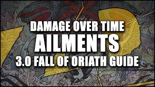 PATH of EXILE Damage Over Time AILMENTS Guide  Bleed Ignite amp Poison  30 Fall of Oriath [upl. by Bois798]