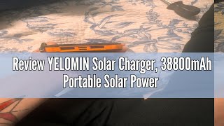 Review YELOMIN Solar Charger 38800mAh Portable Solar Power Bank for All Cellphones Waterproof Batt [upl. by Tamara693]