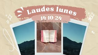 LAUDES HOY LUNES 14 DE OCTUBRE 2024 [upl. by Ermina244]