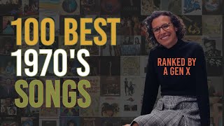 GEN X Picks the TOP 100 Songs of the 70s [upl. by Polloch604]