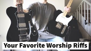 11 Minutes of Your Favorite Worship Guitar Riffs Bethel Elevation Hillsong [upl. by Faxun]