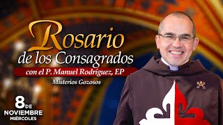 Rosario de los CONSAGRADOS 🙏🏻Con el P Manuel Rodríguez [upl. by Ahsyla]