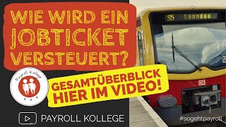 Jobticket vom Chef 🔎 Überblick hier im Video Wie wird ein Jobticket versteuert [upl. by Sellma]