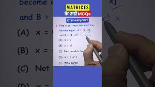 3️⃣ What are the elements of Equal Matrices Class 12  Matrices [upl. by Anas]