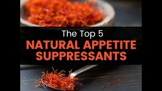 Top 5 Natural Appetite Suppressants [upl. by Yael]