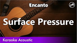 Encanto  Surface Pressure karaoke acoustic [upl. by Paton]