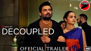 DecoupledOfficial Trailer  R Madhavan  Decoupled Coming Soon [upl. by Aneetsyrk177]