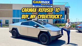 Im selling my stupid Tesla Cybertruck as prices are crashing but Carmax refused to make an offer [upl. by Noedig851]