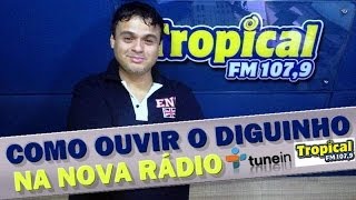 Como ouvir Diguinho Coruja na nova rádio [upl. by Inaja]