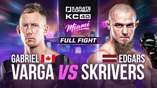 FULL FIGHT Gabriel Varga vs Egars Skrivers  KC40 [upl. by Terrej7]