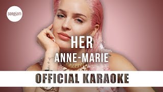 AnneMarie  Her Official Karaoke Instrumental  SongJam [upl. by Auric]