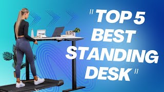 Top 5 Best Standing Desk 2024 [upl. by Ayadahs]