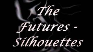 The Futures Silhouettes [upl. by Aneala]