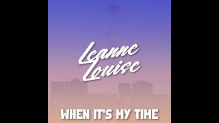 Leanne Louise  when its my time [upl. by Stefa]