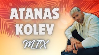 ATANAS KOLEV MIX [upl. by Treulich809]