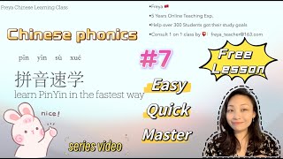 LEARN ALL ABOUT CHINESE PHONICS PINYIN WITH FREYApinyin Series Lesson 7 [upl. by Somisareg]