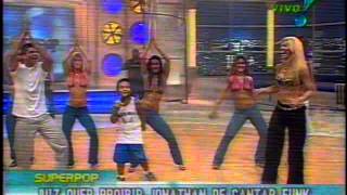 Funk no Superpop  Furacão 2000 parte 25 [upl. by Ducan]