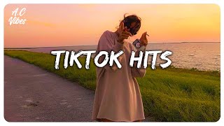 Tiktok songs playlist that is actually good  New Tiktok songs [upl. by Ericksen]