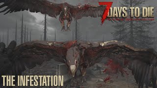 7 Days To Die V 11  The Infestation [upl. by Natalina41]