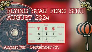 AUGUST 2024 ⭐️ FLYING STAR FENG SHUI FORECAST ⭐️ [upl. by Bonneau]