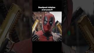 DEADPOOL VIOLATES EVERYONE☠️☠️viralshortneiperte deadpool [upl. by Atnamas]