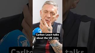 Carlton Leach talks on the UK riots [upl. by Asilram]