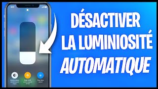 Comment désactiver la luminosité automatique sur iPhone et iPad [upl. by Willcox]