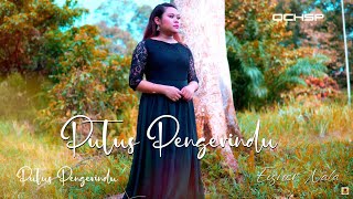 PUTUS PENGERINDUEISNER NALA OFFICIAL MUSIC VIDEO [upl. by Roxana254]