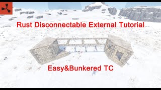 The Easiest amp Strongest External TCS Tutorial Bunkered RUST [upl. by Air]