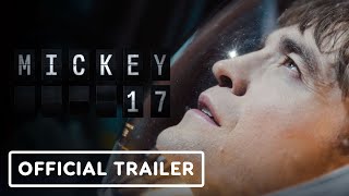 Mickey 17  Official Trailer 2024 Robert Pattinson [upl. by Llertnad737]