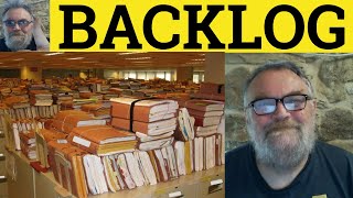 🔵 Backlog Meaning  Backlog Examples  Backlog Definition  English Nouns  ESL  British RP Accent [upl. by Milks]