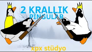 2 KRALLIK  Beyaz pingular ve Normal pingular  KISA FİLM [upl. by Pennebaker52]