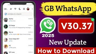 GB Whatsapp New Version KaiseDownload kare 2025 How to DownloadGB Whatsapp New Version 2025 [upl. by Naaitsirhc]