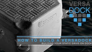 How To Build A VersaDock  Part 2  Fitting 4 Small Blocks  Static Drive on Dock [upl. by Browning]