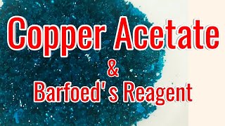 Preparation of Copper Acetate and Performing Barfoeds test [upl. by Avrom]