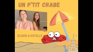 Un p’tit crabe chanson d’été signes LSF éveil musical [upl. by Phelgon]