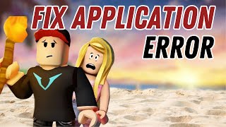 How to Fix the Application Encountered An Unrecoverable Error in Roblox  ROBLOX Tutorial [upl. by Nyliuqcaj647]