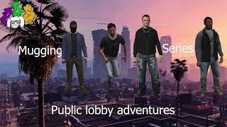 GTA 5 Mugging SERIES 12 million [upl. by Aifos]